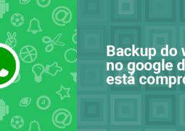 backup do whatsapp no google drive está comprometido